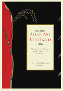 Reading Asian Art and Artifacts: Windows to Asia on American College Campuses