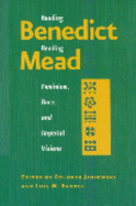 Reading Benedict / Reading Mead: Feminism, Race, and Imperial Visions
