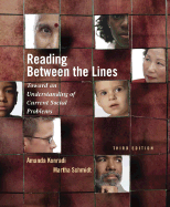 Reading Between the Lines: Toward an Understanding of Current Social Problems