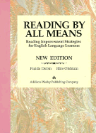 Reading by All Means: Reading Improvement Strategies for English Language Learners