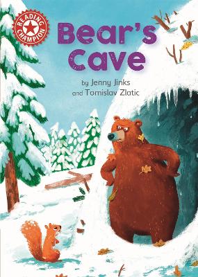 Reading Champion: Bear's Cave: Independent Reading Red 2 - Jinks, Jenny