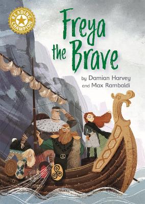Reading Champion: Freya the Brave: Independent Reading Gold 9 - Harvey, Damian
