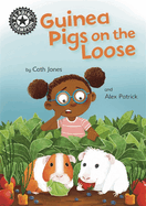 Reading Champion: Guinea Pigs on the Loose: Independent Reading 11