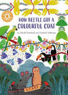 Reading Champion: How Beetle got its Colourful Coat: Independent Reading Orange 6