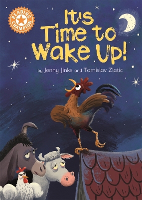 Reading Champion: It's Time to Wake Up!: Independent Reading Orange 6 - Jinks, Jenny