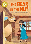 Reading Champion: The Bear in the Hut: Independent Reading Gold 9