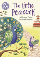 Reading Champion: The Little Peacock: Independent Reading Purple 8