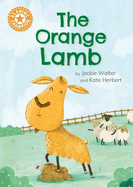 Reading Champion: The Orange Lamb: Independent Reading Orange 6