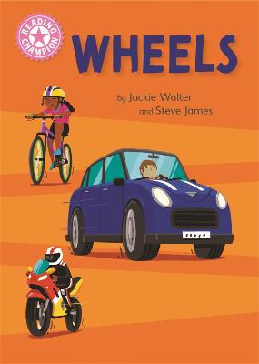Reading Champion: Wheels: Independent Reading Pink 1B Non-fiction - Walter, Jackie