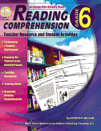Reading Comprehension, Grade 6: Teacher Resource and Student Activities