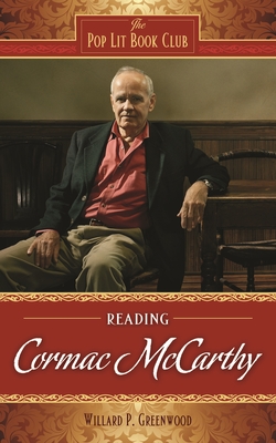 Reading Cormac McCarthy - Greenwood, Willard