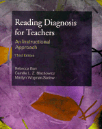 Reading Diagnosis for Teachers: An Instructional Approach - Barr, Rebecca, and Blackowicg, Camille, and Wogman-Sadow, Marilyn