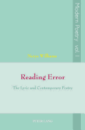 Reading Error: The Lyric and Contemporary Poetry