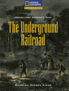 Reading Expeditions (Social Studies: Voices from America's Past): The Underground Railroad