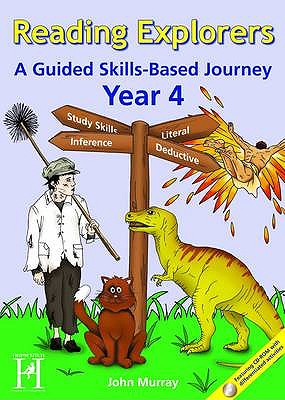 Reading Explorers: Year 4: A Guided Skills-based Journey - Murray, John