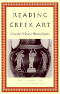 Reading Greek Art: Essays by Nikolaus Himmelmann