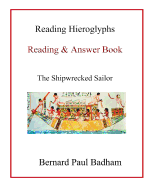 Reading Hieroglyphs - Reading & Answer Book: The Shipwrecked Sailor