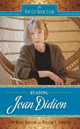 Reading Joan Didion