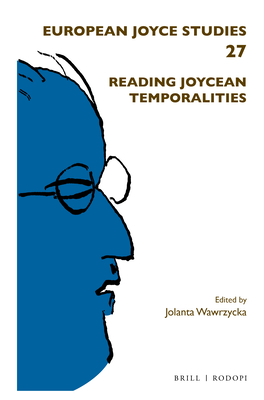 Reading Joycean Temporalities - Wawrzycka, Jolanta