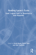 Reading Lacan's crits: From 'Logical Time' to 'Response to Jean Hyppolite'