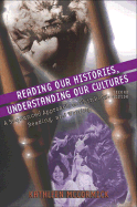 Reading Our Histories, Understanding Our Cultures: A Sequenced Approach to Thinking, Reading, and Writing