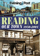 Reading Our Town 1950-2001