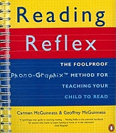 Reading Reflex: The Foolproof Method for Teaching Your Child to Read