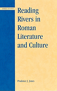 Reading Rivers in Roman Literature and Culture