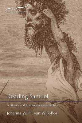 Reading Samuel: A Literary and Theological Commentary - Van Wijk-Bos, Johanna W H