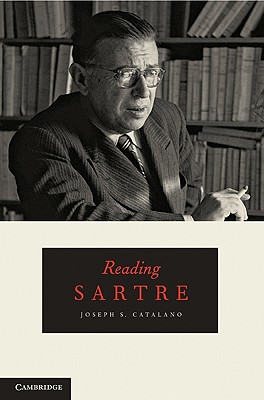 Reading Sartre - Catalano, Joseph S