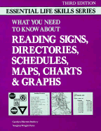 Reading Signs, Directories, Schedules, Maps, Charts and Graphs: Essential Life Skills