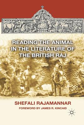 Reading the Animal in the Literature of the British Raj - Rajamannar, S