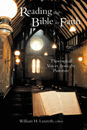 Reading the Bible in Faith: Theological Voices from the Pastorate