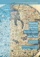 Reading the Past Across Space and Time: Receptions and World Literature