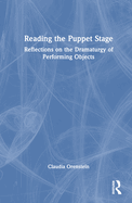 Reading the Puppet Stage: Reflections on the Dramaturgy of Performing Objects