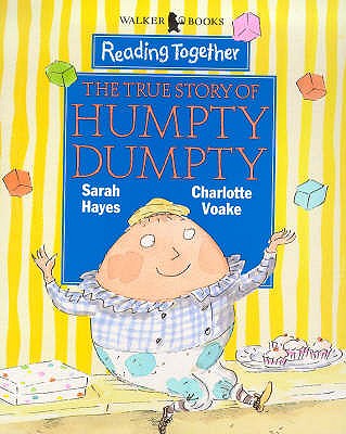 Reading Together Level 3: The True Story of Humpty Dumpty - Rosen, Michael