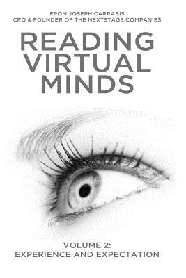 Reading Virtual Minds Volume II: Experience and Expectation - Color - Carrabis, Joseph