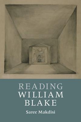 Reading William Blake - Makdisi, Saree