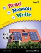 Reading Workbooks: Read Reason Write: Going Green, Level D (Grade 4)
