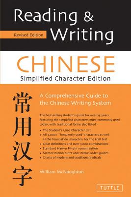 Reading & Writing Chinese Simplified Character Edition - McNaughton, William