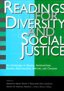 Readings for Diversity and Social Justice: An Anthology on Racism, Sexism, Anti-Semitism, Heterosexism, Classism, and Ableism
