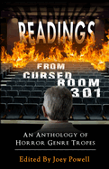 Readings from Cursed Room 301: An Anthology of Horror Genre Tropes