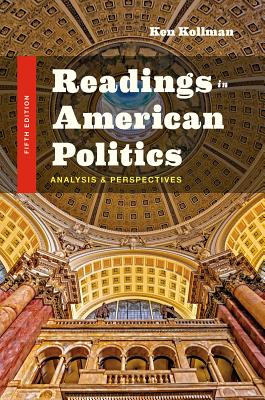 Readings in American Politics - Kollman, Ken