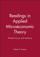 Readings in Applied Microeconomic Theory: Market Forces and Solutions