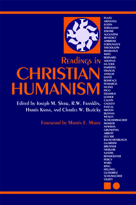 Readings in Christian Humanism - Shaw, Joseph M (Editor)