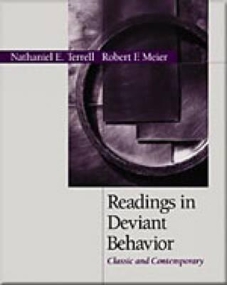 Readings in Deviant Behavior: Classic and Contemporary - Terrell, Nathaniel Eugene, and Meier, Robert F