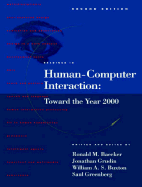 Readings in Human-Computer Interaction: Toward the Year 2000, Second Edition - Baecker, Ronald M (Editor), and Grudin, Jonathan, and Buxton, William