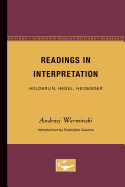 Readings in Interpretation: Holderlin, Hegel, Heidegger Volume 26