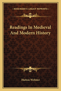 Readings in Medieval and Modern History