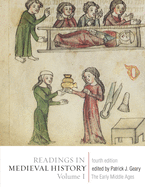 Readings in Medieval History, Volume I: The Early Middle Ages